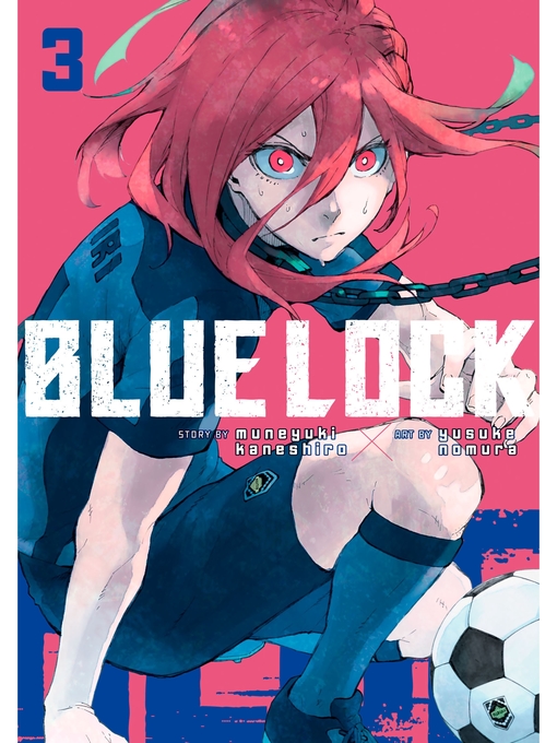 Title details for Blue Lock, Volume 3 by Muneyuki Kaneshiro - Available